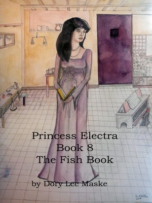 cover image of Princess Electra Book 8 the Fish Book
